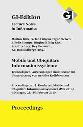 Gesellschaft für Informatik e.V., Bonn / Bick / Eulgem |  GI Edition Proceedings Band 163 Mobile und Ubiquitäre Informationssysteme | Buch |  Sack Fachmedien