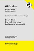Krömker / Schroeder / Gesellschaft für Informatik e. V. (GI), Bonn |  GI Edition Proceedings Band 284 "DeLFI 2018" | Buch |  Sack Fachmedien