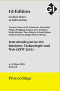 Grust / Naumann / Böhm |  GI Edition Proceedings Band 289 BTW 2019 Datenbanksysteme für Business, Technologie und Web | Sonstiges |  Sack Fachmedien