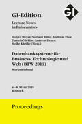 Meyer / Ritter / Thor |  GI Edition Proceedings Band 290 BTW 2019 Workshopband - Datenbanksysteme für Business, Technologie und Web | Sonstiges |  Sack Fachmedien
