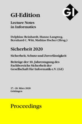 Reinhardt / Langweg / Witt | GI Edition Proceedings Band 301 "SICHERHEIT 2020" | Buch | 978-3-88579-695-4 | sack.de