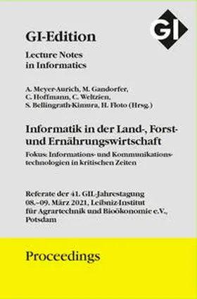 Meyer-Aurich / Gandorfer / Hoffmann |  GI Edition Proceedings Band 309 Informatik in der Land-, Forst- und Ernährungswirtschaft | Buch |  Sack Fachmedien