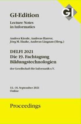 Kienle / Harre / Haake | GI Edition Proceedings Band 316 DELFI 2021 | Buch | 978-3-88579-710-4 | sack.de