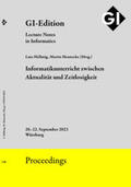 Hellmig / Hennecke |  GI Edition Proceedings Band 336 "INFOS 2023" - Informatikunt | Sonstiges |  Sack Fachmedien