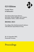 Damer / Gomez-Barrero / Raja |  GI Edition Proceedings Band 339 "BIOSIG 2023" | Buch |  Sack Fachmedien
