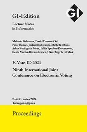 Volkamer / Duenas-Cid / Rønne |  GI Edition Proceedings Band 359 "E-Vote-ID 2024" | Sonstiges |  Sack Fachmedien