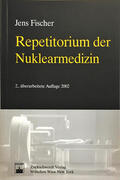 Fischer |  Repetitorium der Nuklearmedizin | Buch |  Sack Fachmedien