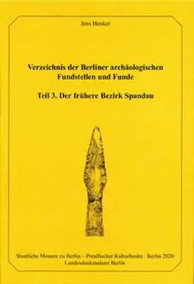 Wemhoff / Rauhut / Wagner |  Verzeichnis der Berliner Archäologischen Fundstellen und Funde Teil 3 | Buch |  Sack Fachmedien
