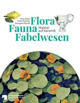 Götze / Manthey / Marcks |  Flora Fauna Fabelwesen | Buch |  Sack Fachmedien