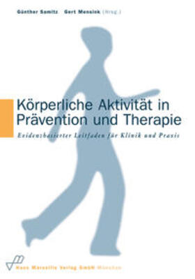 Samitz / Mensink | Körperliche Aktivität in Prävention und Therapie | Buch | 978-3-88616-102-7 | sack.de
