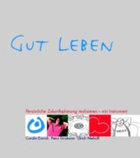 Emrich / Gromann / Niehoff |  Gut Leben | Buch |  Sack Fachmedien