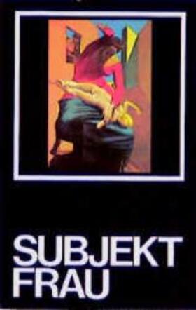 Haug / Hauser |  Subjekt Frau | Buch |  Sack Fachmedien