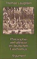 Laugstien |  Philosophieverhältnisse im deutschen Faschismus | Buch |  Sack Fachmedien