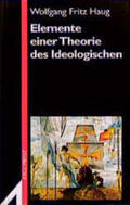 Haug |  Elemente einer Theorie des Ideologischen | Buch |  Sack Fachmedien