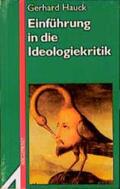 Hauck |  Einführung in die Ideologiekritik | Buch |  Sack Fachmedien