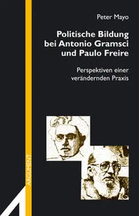 Mayo |  Politische Bildung bei Antonio Gramsci und Paulo Freire | Buch |  Sack Fachmedien