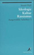 Hall / Räthzel |  Ausgewählte Schriften 1. Ideologie, Kultur, Rassismus | Buch |  Sack Fachmedien