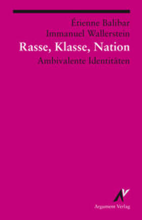 Balibar / Wallerstein | Rasse, Klasse, Nation | Buch | 978-3-88619-386-8 | sack.de