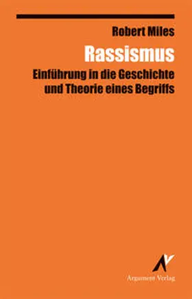 Miles |  Rassismus | Buch |  Sack Fachmedien