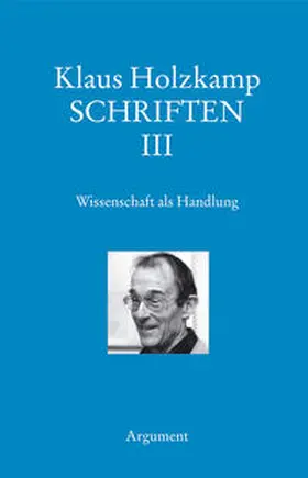 Holzkamp |  Schriften / Wissenschaft als Handlung | Buch |  Sack Fachmedien