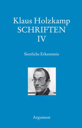 Holzkamp |  Sinnliche Erkenntnis. Historischer Ursprung und gesellschaftliche Funktion der Wahrnehmung | Buch |  Sack Fachmedien