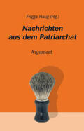 Haug |  Nachrichten aus dem Patriarchat | Buch |  Sack Fachmedien