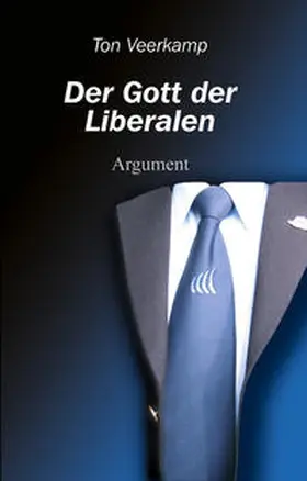 Veerkamp |  Der Gott der Liberalen | Buch |  Sack Fachmedien