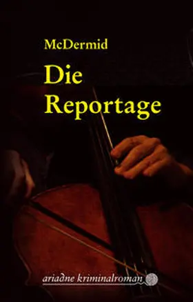 McDermid |  Die Reportage | Buch |  Sack Fachmedien