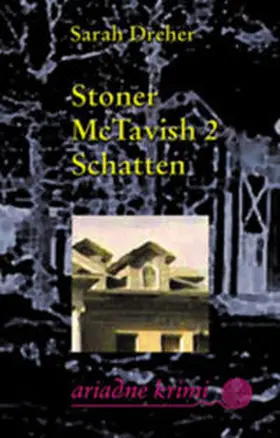 Dreher |  Stoner McTavish 2: Schatten | Buch |  Sack Fachmedien