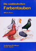 Bauer |  Die Süddeutschen Farbentauben | Buch |  Sack Fachmedien