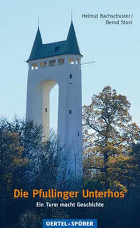 Bachschuster / Storz |  Die Pfullinger Unterhos' | Buch |  Sack Fachmedien
