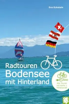 Eckstein |  Radtouren Bodensee mit Hinterland | Buch |  Sack Fachmedien