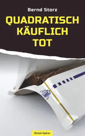 Storz |  quadratisch – käuflich – tot | Buch |  Sack Fachmedien