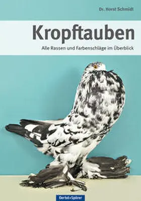 Schmidt |  Kropftauben | Buch |  Sack Fachmedien