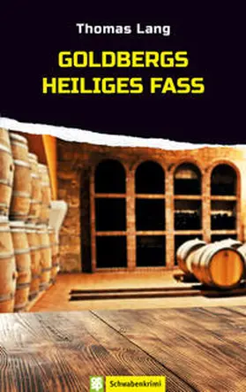 Lang |  Goldbergs heiliges Fass | Buch |  Sack Fachmedien