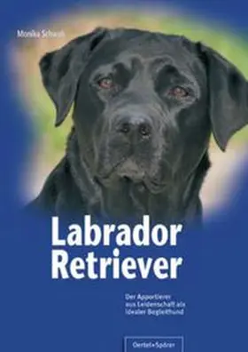 Schwab |  Labrador Retriever | Buch |  Sack Fachmedien