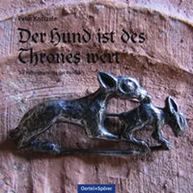 Knötzele |  Der Hund ist des Thrones wert | Buch |  Sack Fachmedien