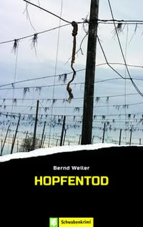 Weiler |  Hopfentod | Buch |  Sack Fachmedien