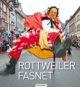 Hammer / Hecht / Huber |  Rottweiler Fasnet | Buch |  Sack Fachmedien