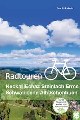 Eckstein |  Erlebnisreiche Radtouren | Buch |  Sack Fachmedien