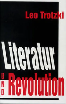Trotzki |  Literatur und Revolution | Buch |  Sack Fachmedien