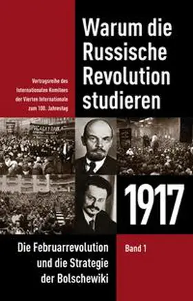 North / Kishore / Williams |  Warum die Russische Revolution studieren: 1917 | Buch |  Sack Fachmedien