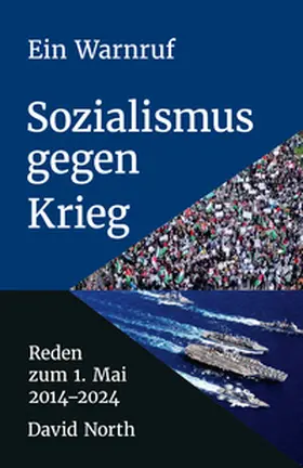 North | Ein Warnruf: Sozialismus gegen Krieg | Buch | 978-3-88634-151-1 | www.sack.de