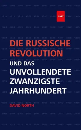 North |  Die Russische Revolution und das unvollendete Zwanzigste Jahrhundert | eBook | Sack Fachmedien