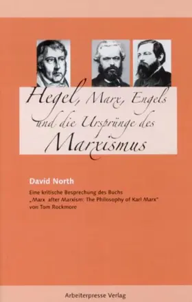 North |  Hegel, Marx, Engels und die Ursprünge des Marxismus | eBook | Sack Fachmedien