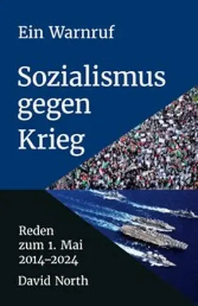 North |  Ein Warnruf: Sozialismus gegen Krieg | eBook | Sack Fachmedien