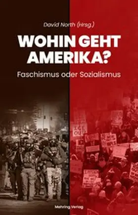 North |  Wohin geht Amerika? | eBook | Sack Fachmedien