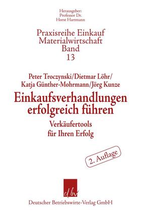 Troczynski / Kunze / Loehr |  Einkaufsverhandlungen erfolgreich führen. | Buch |  Sack Fachmedien