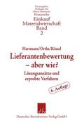Hartmann / Orths / Kössel |  Lieferantenbewertung ¿ aber wie? | Buch |  Sack Fachmedien