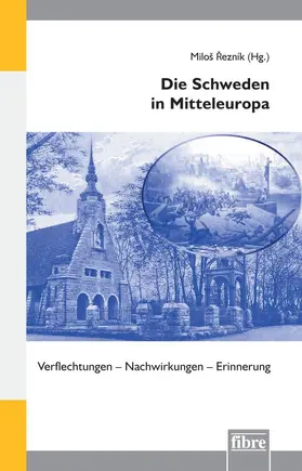Rezník / ?ezník |  Die Schweden in Mitteleuropa | eBook | Sack Fachmedien
